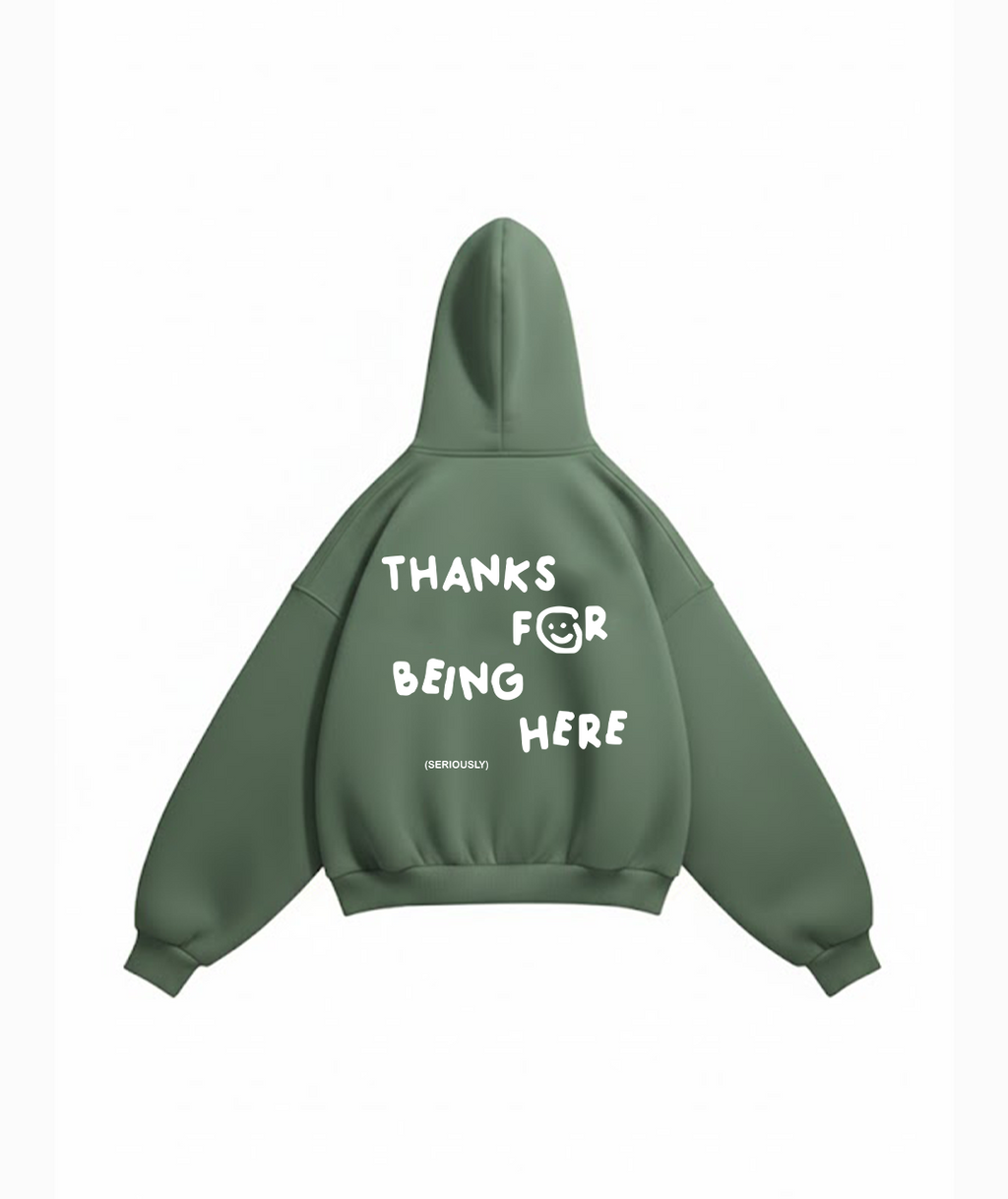 thanks for being here hoodie